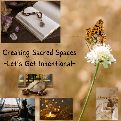 🌿Creating Sacred Spaces 🌿